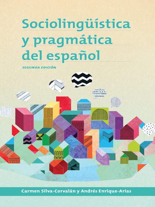 Title details for Sociolingüística y pragmática del español by Carmen Silva-Corvalán - Wait list